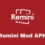 Remini Pro MOD APK (Premium Unlocked/AdsFree)